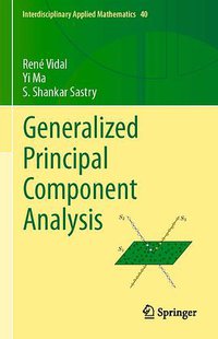 Generalized Principal Component Analysis