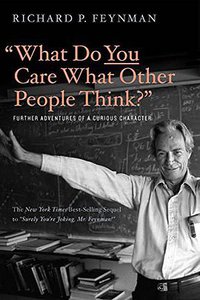 "What Do You Care What Other People Think?" (W. W. Norton & Company 2018)