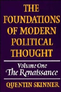 The Foundations of Modern Political Thought, Volume 1 (劍橋大學出版社 1978)