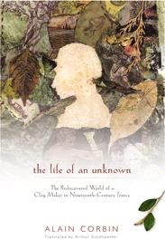 The Life of an Unknown