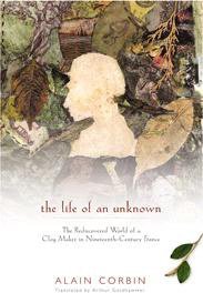 The Life of an Unknown