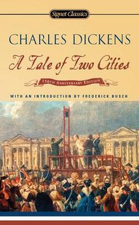 A Tale of Two Cities (Signet Classics 2007)