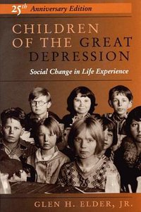 Children of the Great Depression, 25th Anniversary Edition (Westview Press 1998)