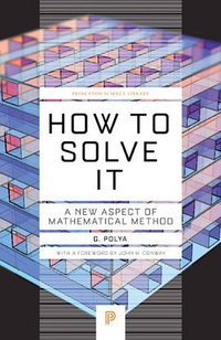 How to Solve It (Princeton University Press 2014)