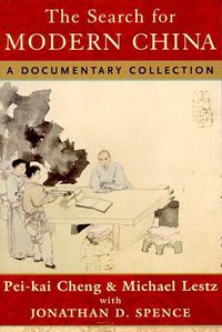 The Search for Modern China (W. W. Norton & Company 1999)