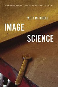 Image Science (University of Chicago Press 2015)