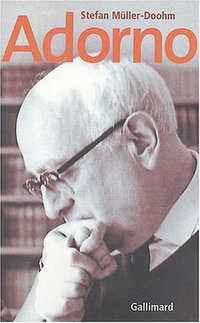 Adorno (加利瑪出版社 2004)
