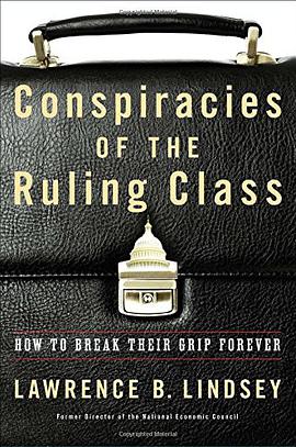 Conspiracies of the Ruling Class