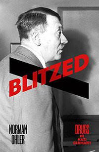 Blitzed (Allen Lane 2016)
