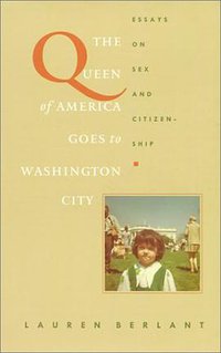 The Queen of America Goes to Washington City