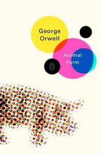 Animal Farm (Penguin Books Ltd 2003)