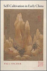 Self-Cultivation in Early China