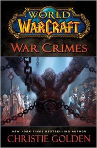 World of Warcraft: War Crimes
