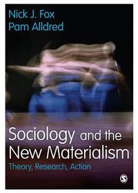 Sociology and the New Materialism