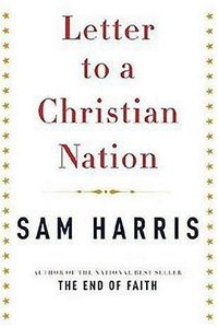 Letter to a Christian Nation