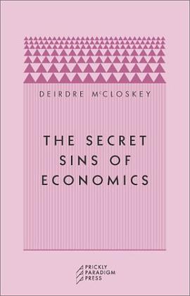 The Secret Sins of Economics
