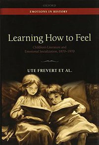 Learning How to Feel (Oxford University Press 2014)