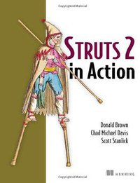 Struts 2 in Action (Manning Publications 2008)