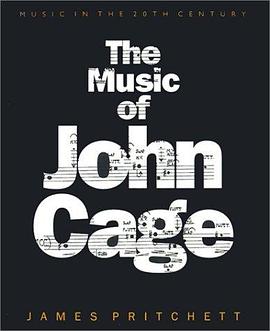 The Music of John Cage (Music in the Twentieth Century)