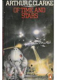 Of Time And Stars (Penguin Books Ltd 1981)