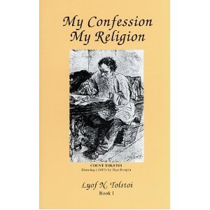 My Confession / My Religion / The Gospel in Brief