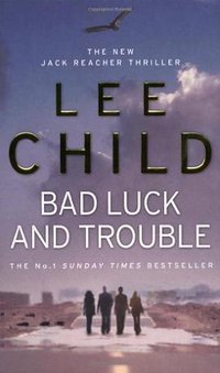 Bad Luck and Trouble (2008)
