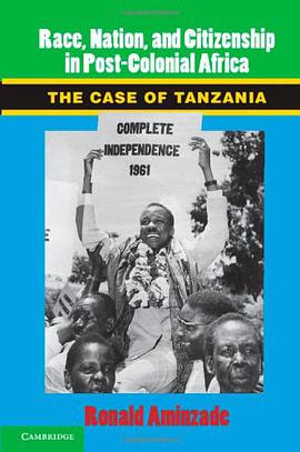 Race, Nation, and Citizenship in Postcolonial Africa