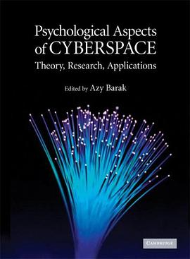 Psychological Aspects of Cyberspace