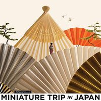 MINIATURE TRIP IN JAPAN