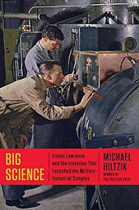 Big Science (Simon & Schuster 2015)