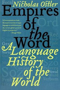 Empires of the Word (Harper Perennial 2006)