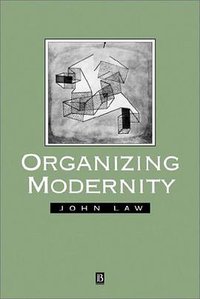 Organizing Modernity