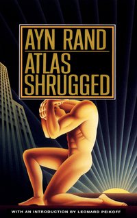 Atlas Shrugged (Plume 1999)