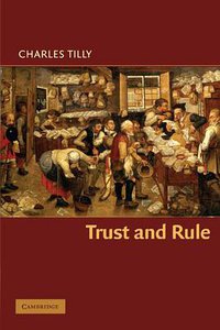 Trust and Rule (劍橋大學出版社 2005)