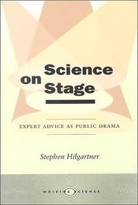 Science on Stage (Stanford University Press 2000)