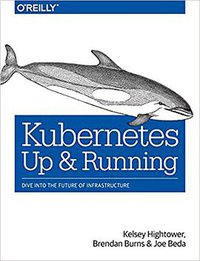 Kubernetes (O'Reilly Media 2017)
