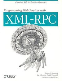 Programming Web Services with XML-RPC (O'Reilly Internet Series)