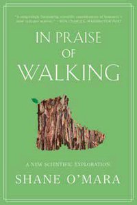 In Praise of Walking (W. W. Norton & Company 2021)