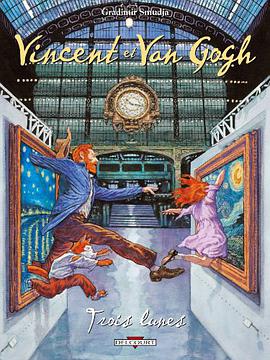 Vincent et Van Gogh Tome 2