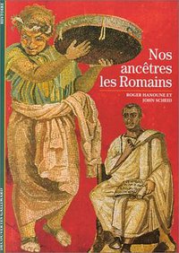 Nos ancêtres les Romains (加利瑪出版社 1995)