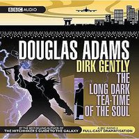 Dirk Gently The Long Dark Teatime of the Soul