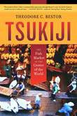 Tsukiji (University of California Press 2004)