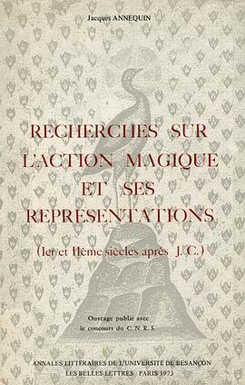 Recherches sur l’action magique et ses représentations