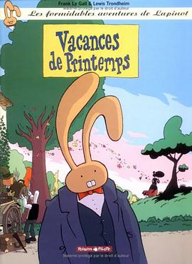 Les formidables aventures de Lapinot, tome 5