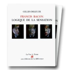 Francis Bacon：  Logique De La Sensation