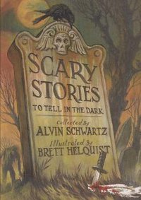Scary Stories to Tell in the Dark (Turtleback Books 2010)