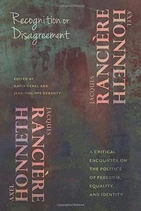 Recognition or Disagreement (Columbia University Press 2016)