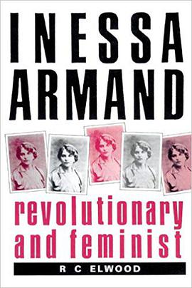 Inessa Armand: Revolutionary and Feminist