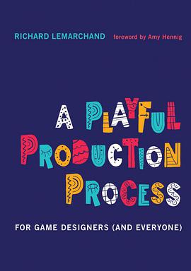 A Playful Production Process For Game Designers (and Everyone)