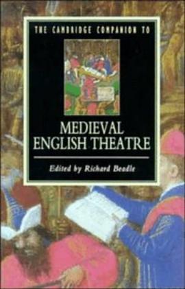 The Cambridge Companion to Medieval English Theatre (Cambridge Companions to Literature)